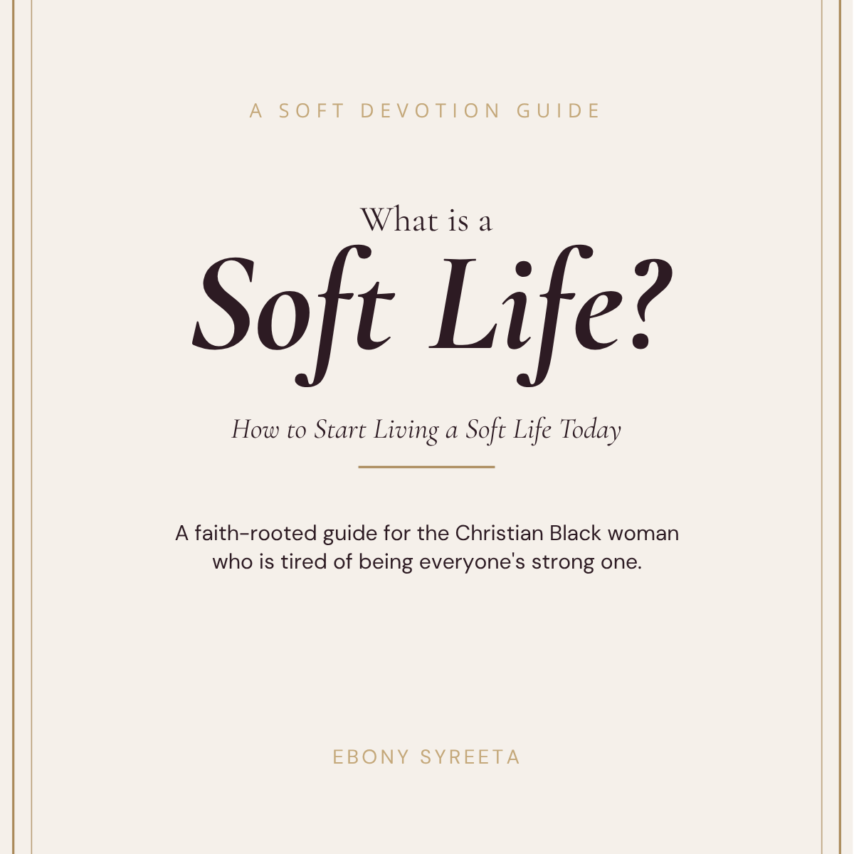 What Is a Soft Life? A Faith-Rooted Guide for Christian Black Women
