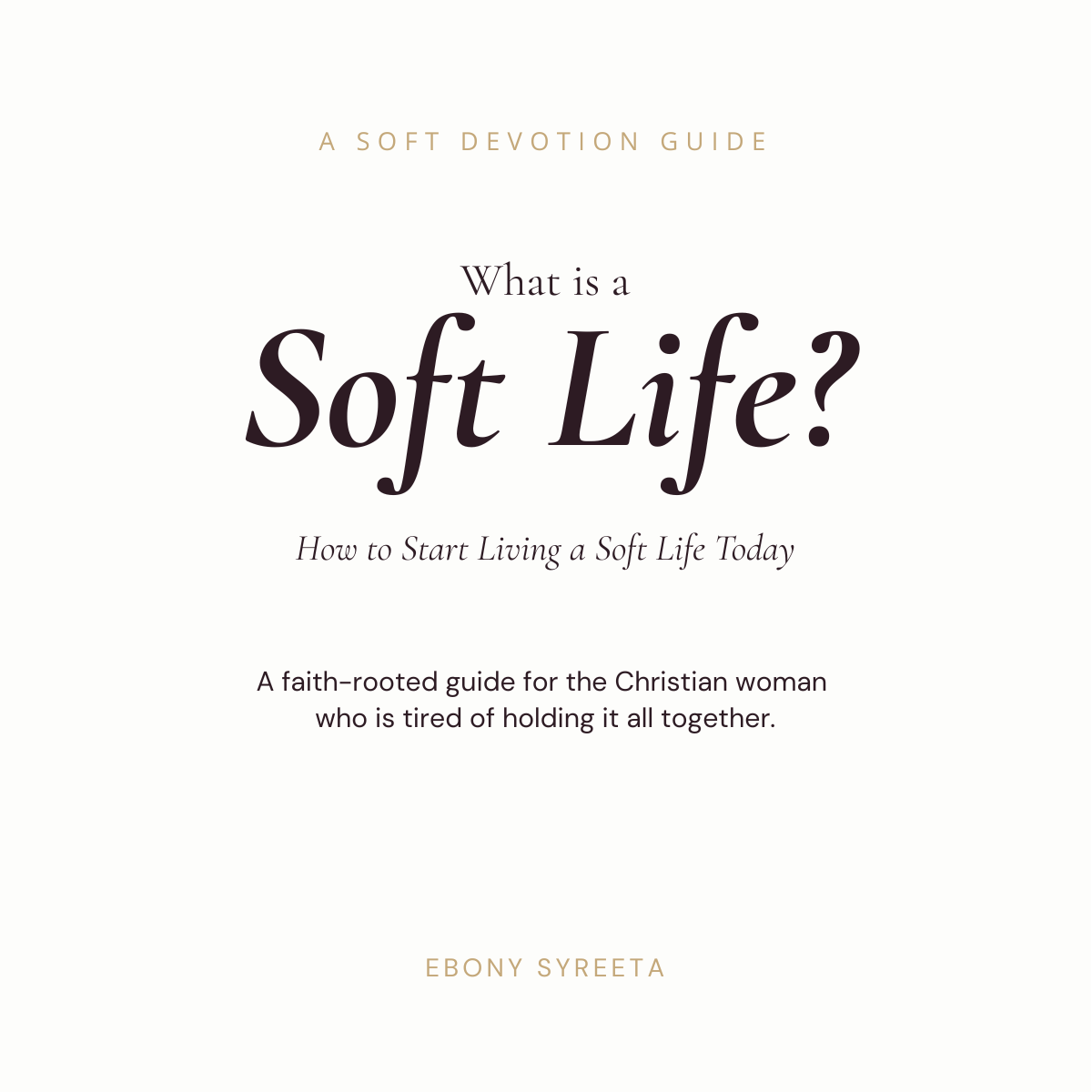 What Is a Soft Life? A Faith-Rooted Guide for Christian Women